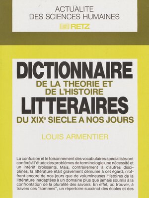 cover image of Dictionnaire de la théorie et de l'histoire littéraires du XIXe siècle à nos jours